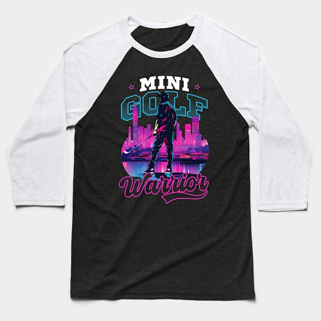 Mini Golf Shirt | Minigolf Warrior Baseball T-Shirt by Gawkclothing